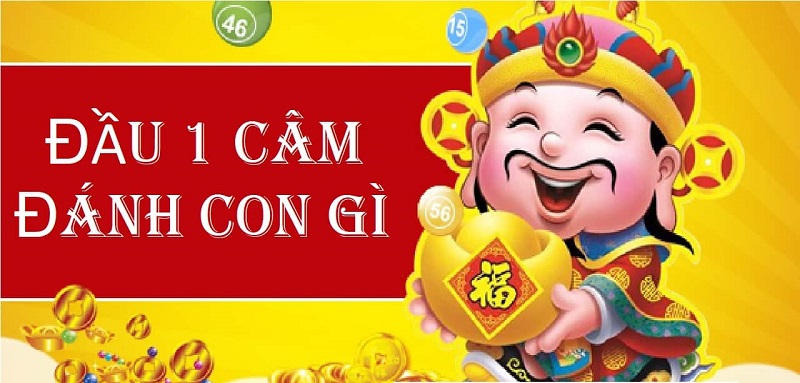 Đầu 1 câm hôm sau đánh con gì?