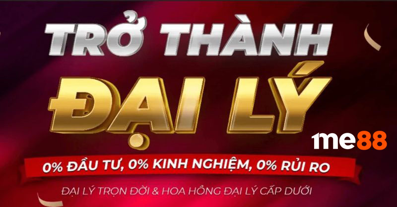 Hướng dẫn đăng ký trở thành đại lý Me88