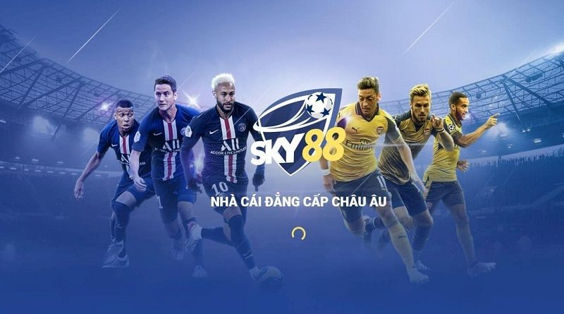 sky88 ink – Nhà cái cá cược online hàng đầu đến từ Châu Âu