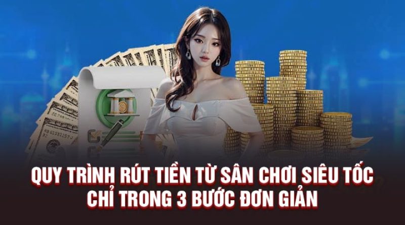 Rút Tiền Vin777 – Hướng Dẫn Cách Rút Tiền Đơn Giản 