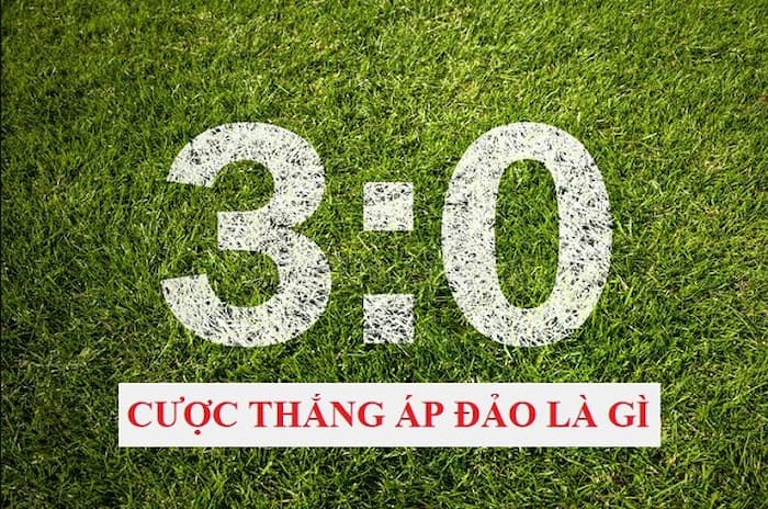 Thế nào là cược thắng áp đảo