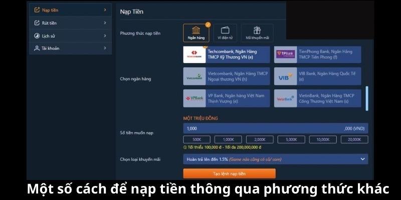 Một số cách để nạp tiền thông qua phương thức khác 