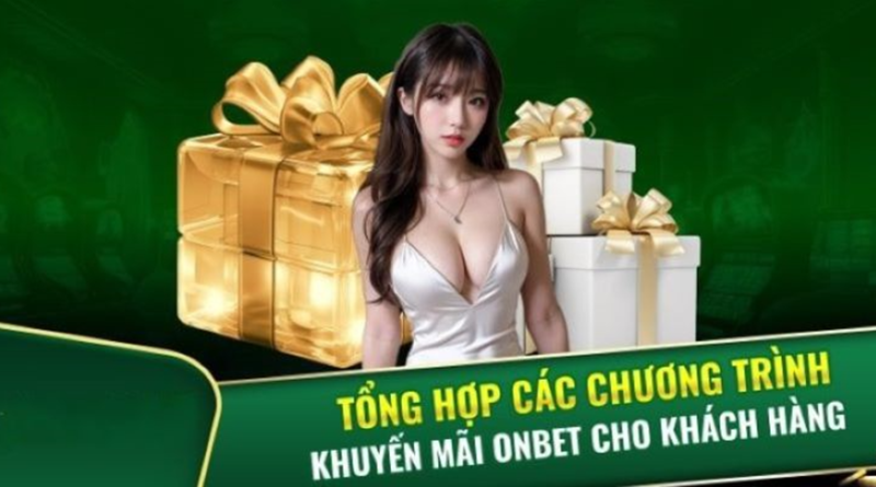 Khuyến mãi Onbet: Cách Để Sở Hữu Những Phần Thưởng Giá Trị