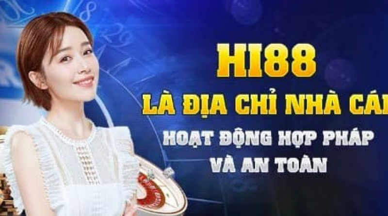  Đánh Giá hi88 | Siêu Sao Trong Làng Cá Cược Tại Việt Nam