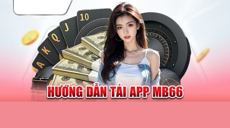 Hướng dẫn tải app MB66 trên máy tính và điện thoại