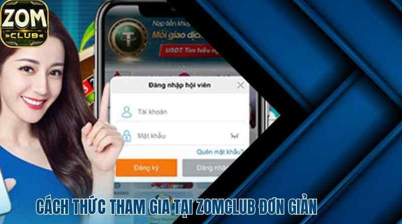 Mách Bạn Cách Thức Tham Gia Cá Cược Tại Cổng Game Zomclub