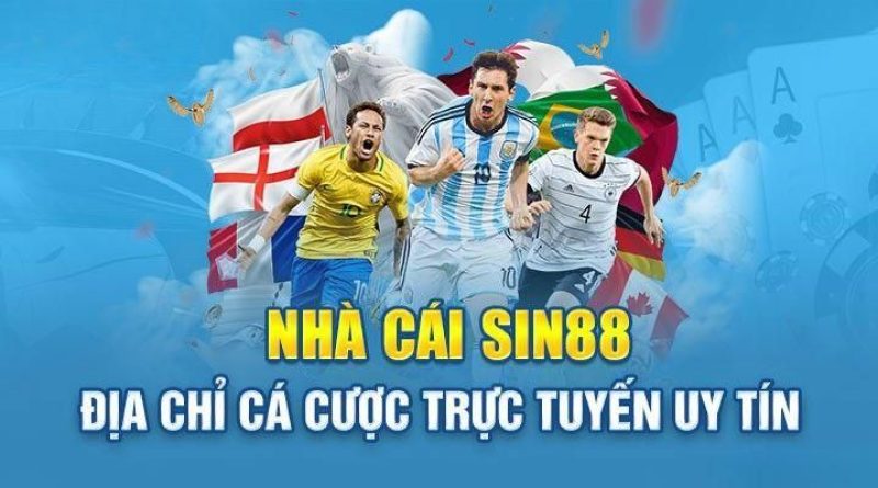 Sin88 –  Nhà Cái Top 1 Đông Nam Á, Nơi Cao Thủ Hội Tụ