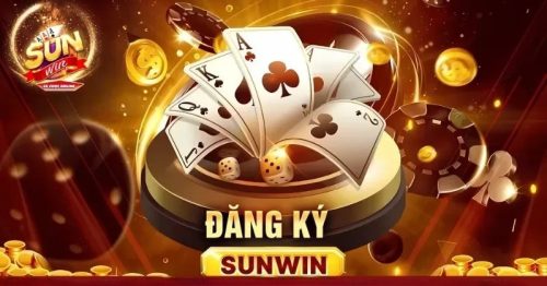 Đăng ký Sunwin – Cách tham gia cá cược tại cổng game uy tín nhất 