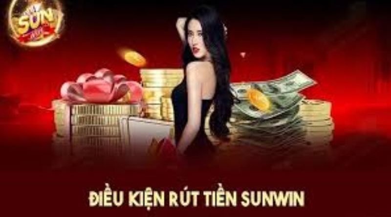 Rút Tiền Sunwin – Hướng dẫn chi tiết từ A đến Z cho hội viên