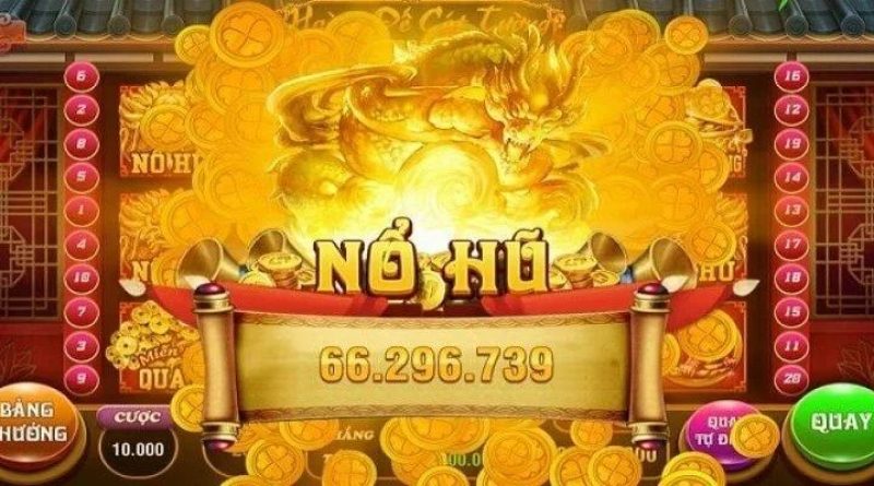 Nổ hũ đổi thưởng tiền thật: Trò chơi ảo, tiền thật, cơ hội thật