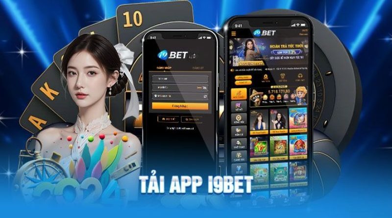 Hướng dẫn tải app I9BET chính thức tránh bị lừa và đảm bảo bảo mật thông tin