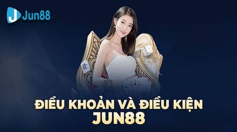 Điều Kiện Và Điều Khoản Jun88 – Quy định người chơi cần nắm rõ trước khi tham gia